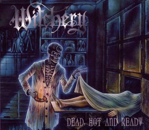 WITCHERY  - DEAD HOT & READY