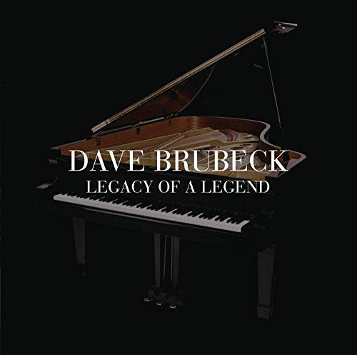 BRUBECK, DAVE - LEGACY OF A LEGEND