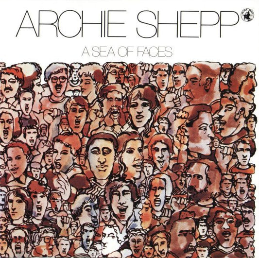 SHEPP, ARCHIE  - A SEA OF FACES