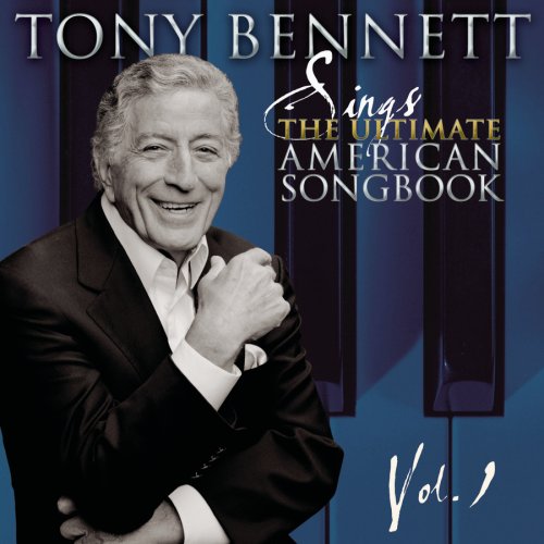 BENNETT,TONY - SINGS THE ULTIMATE AMERICAN SONGBOOK: VOL. 1