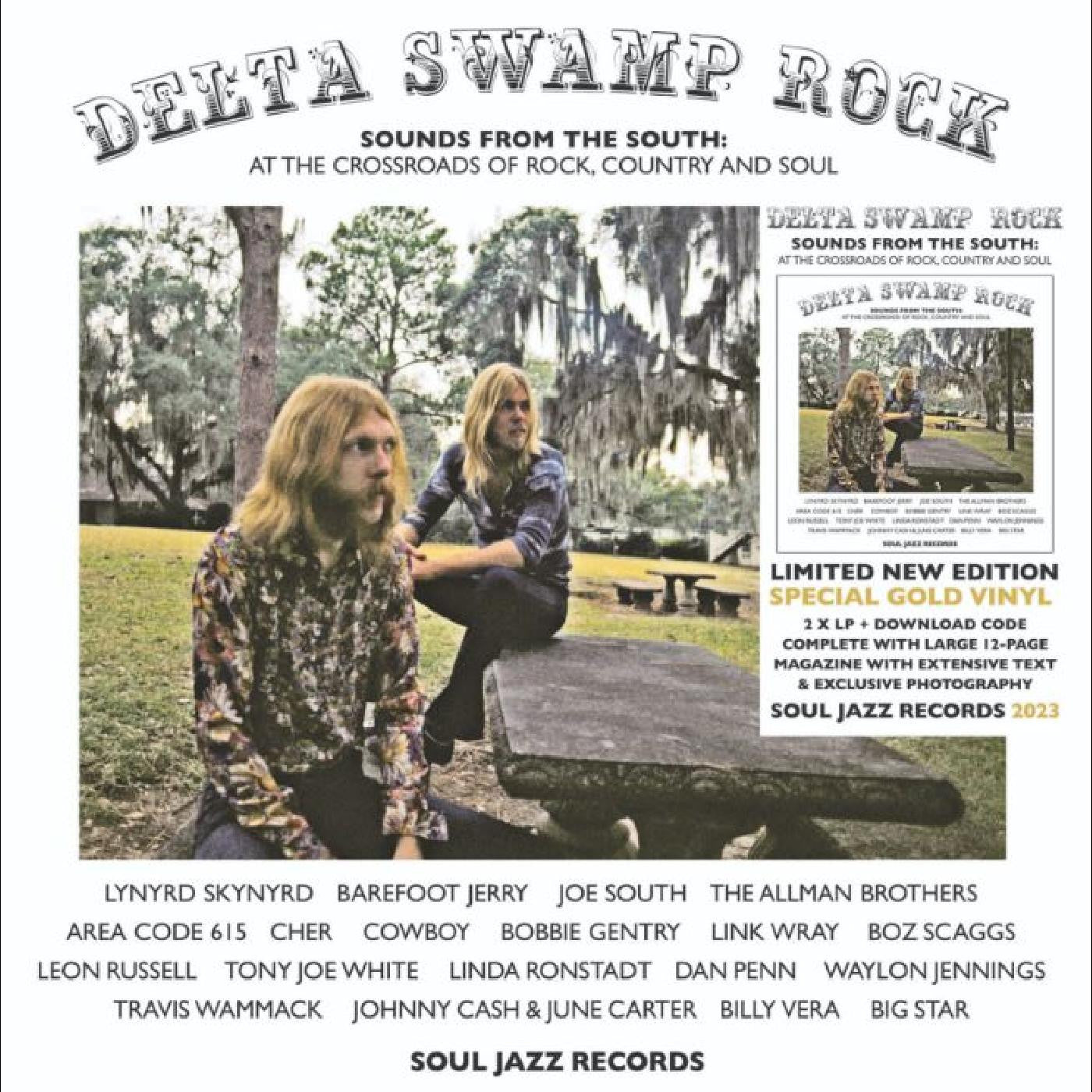 SOUL JAZZ RECORDS PRESENTS - DELTA SWAMP ROCK - SOUNDS FROM THE SOUTH:  AT THE CROSSROADS OF ROCK, COUNTRY AND SOUL