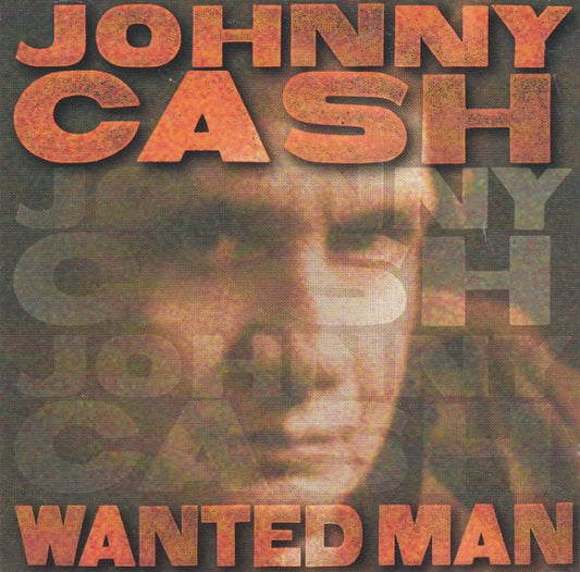 CASH, JOHNNY  - WANTED MAN