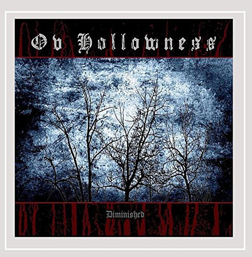 OV HOLLOWNESS - DIMINSHED