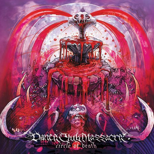 DANCE CLUB MASSACRE  - CIRCLE OF DEATH