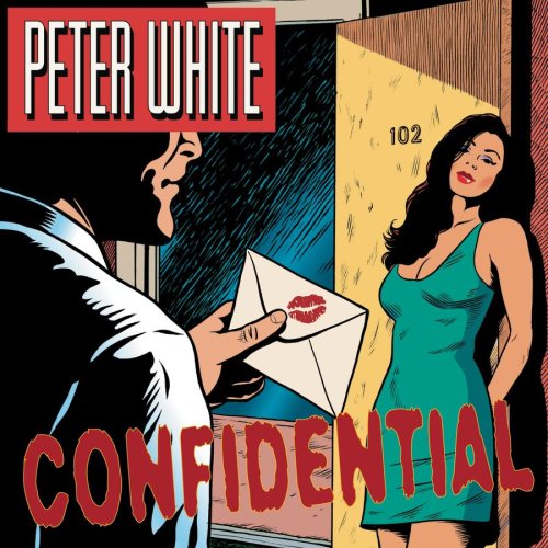 WHITE, PETER - CONFIDENTIAL