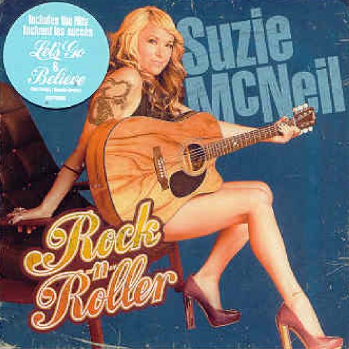 MCNEIL, SUZIE  - ROCK-N-ROLLER