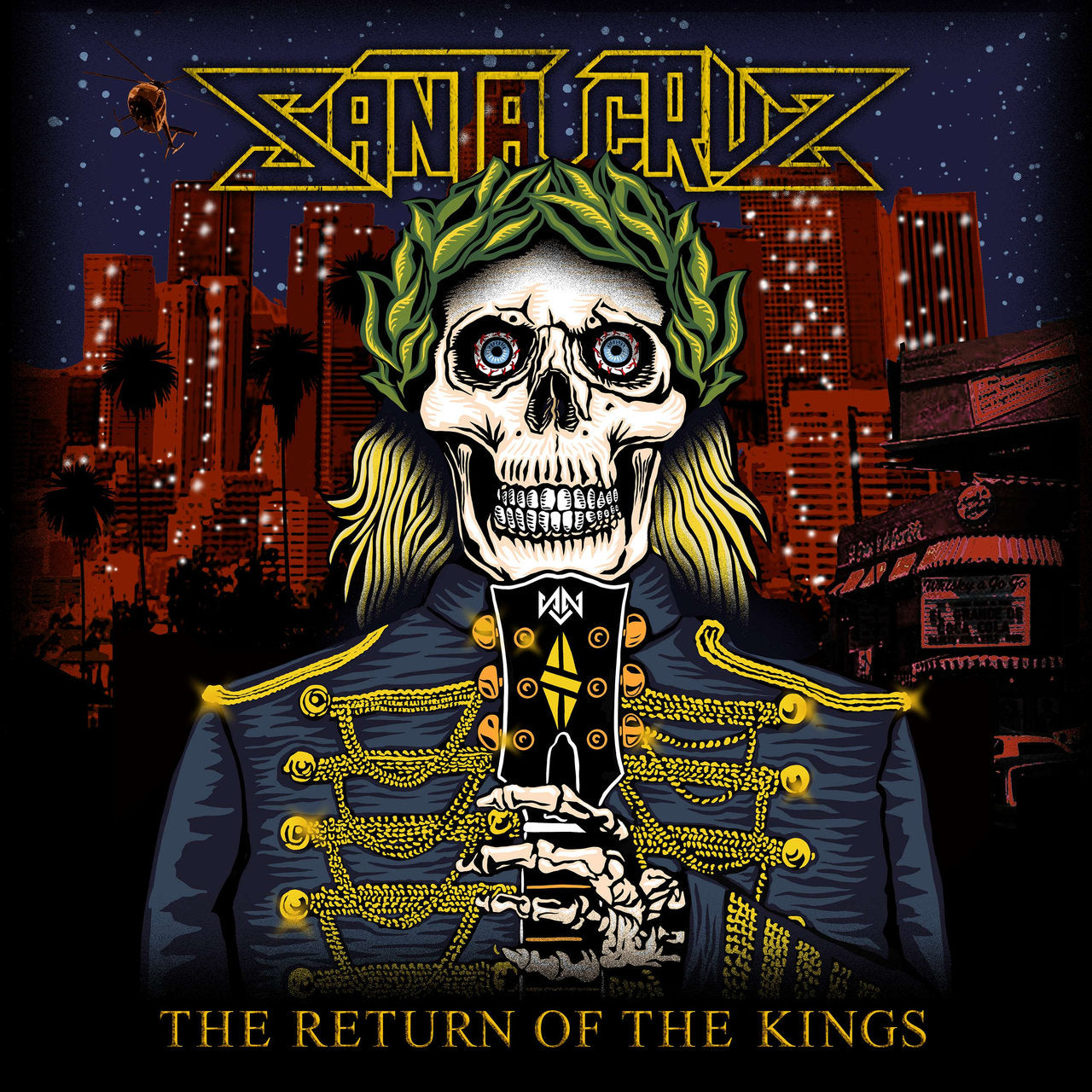 SANTA CRUZ  - RETURN OF THE KINGS