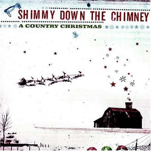 SHIMMY DOWN THE CHIMNEY - SHIMMY DOWN THE CHIMNEY