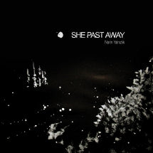 SHE PAST AWAY - NARIN YALNIZLIK [CD]