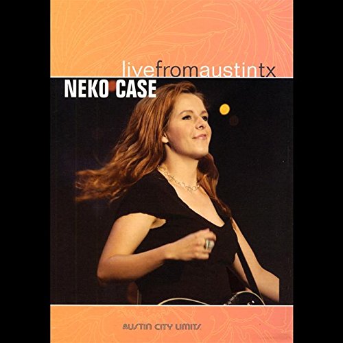 NEKO CASE: LIVE FROM AUSTIN, TX