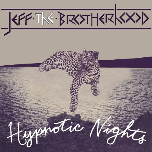 JEFF THE BROTHERHOOD - HYPNOTIC NIGHTS