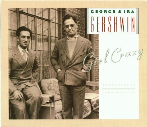 GERSHWIN, GEORGE - GERSHWIN - GIRL CRAZY