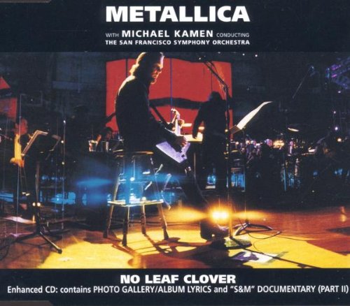 METALLICA - NO LEAF CLOVER PT.2