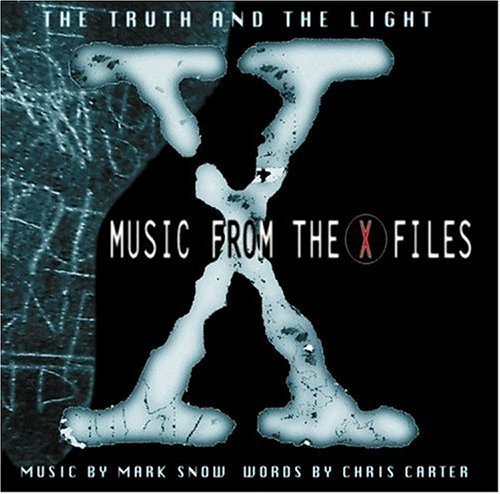 MARK SNOW - THE TRUTH AND THE LIGHT - MUSIC FROM THE X-FILES