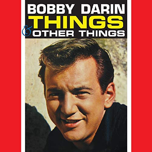 BOBBY DARIN - THINGS & OTHER THINGS