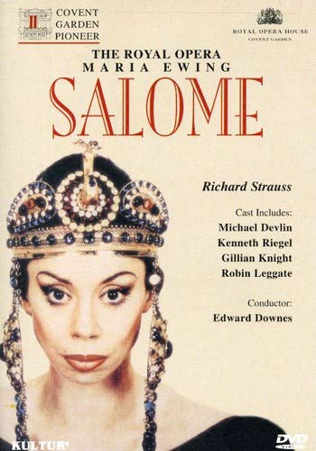 RICHARD STRAUSS - SALOME / PETER HALL  EDWARD DOWNES  MARIA EWING,  ROH COVENT GARDEN