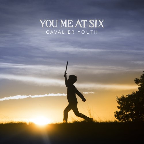 YOU ME AT SIX - CAVALIER YOUTH