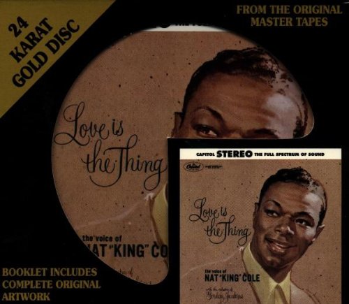 COLE, NAT KING - LOVE IS THE THING