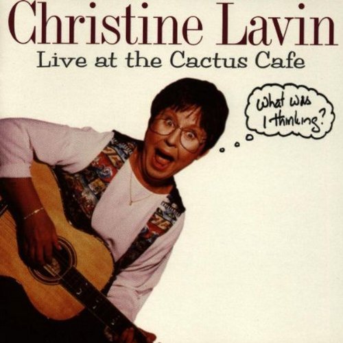 LAVIN,CHRISTINE - LIVE AT THE CACTUS CAFE -