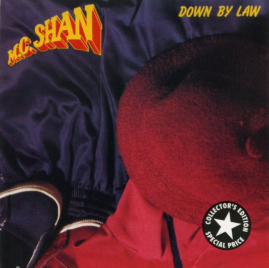 MC SHAN  - DOWN BY LAW