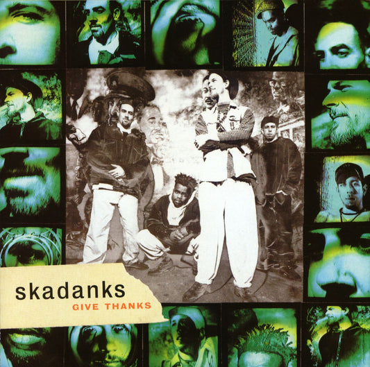 SKADANKS  - GIVE THANKS