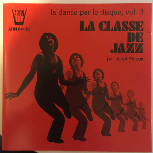 PIDOUX, JANET  - LA CLASSE DE JAZZ