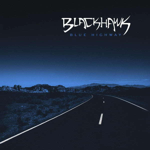 BLACKHAWK  - BLUE HIGHWAY