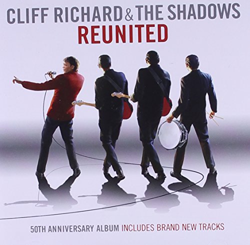 CLIFF RICHARD & THE SHADOWS - REUNITED