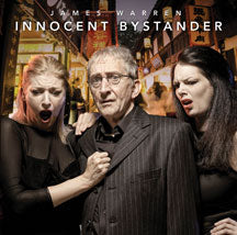 WARREN JAMES - INNOCENT BYSTANDER [CD]