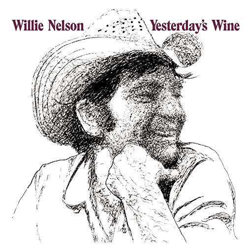 NELSON, WILLIE - YESTERDAY'S WINE