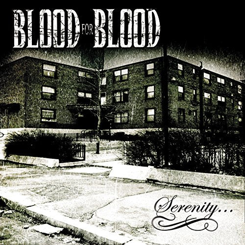 BLOOD FOR BLOOD - SERENITY