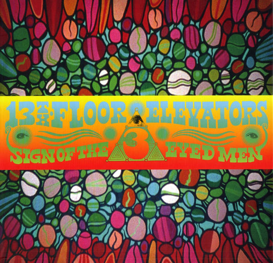 13TH FLOOR ELEVATORS  - SIGN OF THE 3 EYED MEN (10 CDS)(LTD ED)