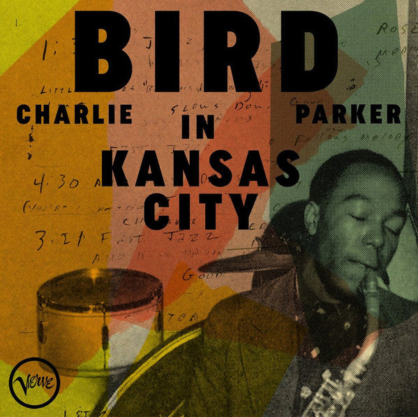 PARKER, CHARLIE  - BIRD IN KANSAS CITY