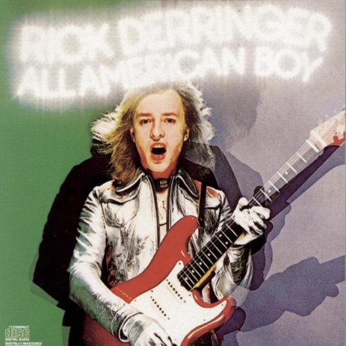 DERRINGER, RICK - ALL AMERICAN BOY