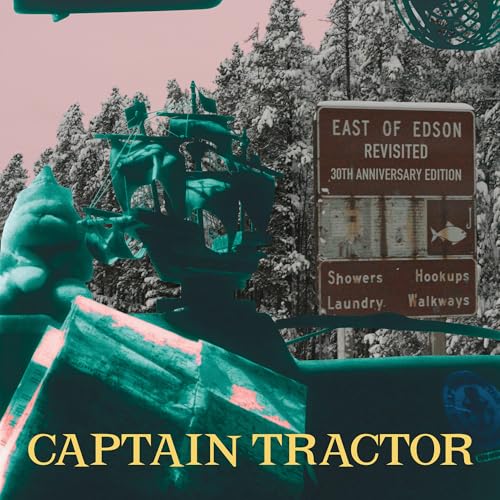 CAPTAIN TRACTOR - EAST OF EDSON (VINYL)