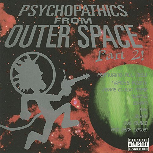 INSANE CLOWN POSSE  - PSYCHOPATHICS FROM OUTER SPACE