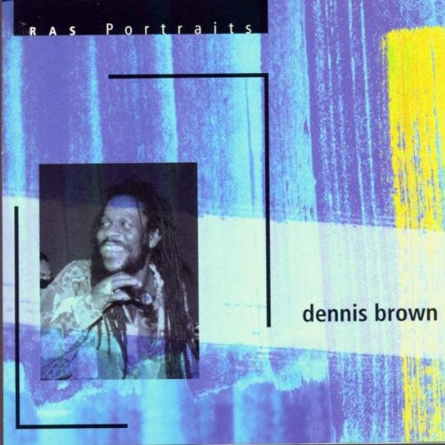 BROWN, DENNIS  - RAS PORTRAITS