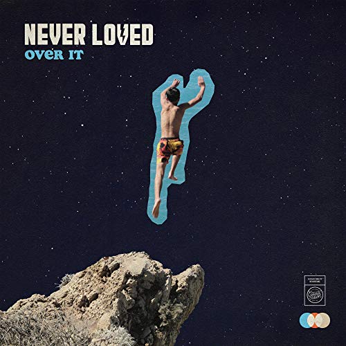NEVER LOVED - OVER IT (VINYL)