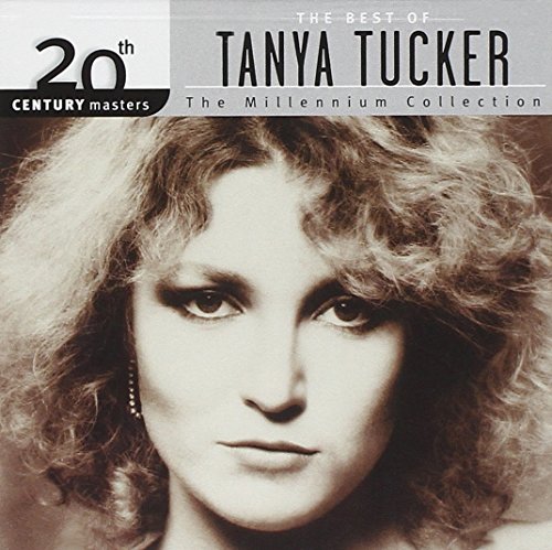 TUCKER, TANYA - BEST OF: MILLENNIUM COLLECTION - 20TH CENTURY MASTERS