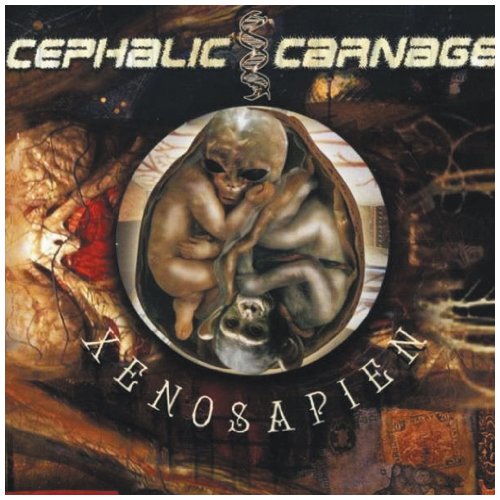 CEPHALIC CARNAGE - XENOSAPIEN