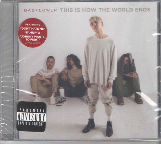 BADFLOWER  - THIS IS HOW THE WORLD ENDS