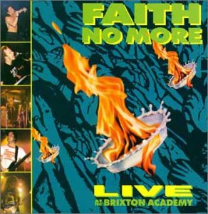 FAITH NO MORE - LIVE AT BRIXTON ACADEMY