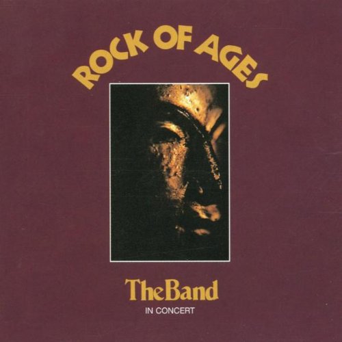 BAND - ROCK OF AGES: THE BAND IN CONCERT (REMASTERED / EXPANDED) (2CD)