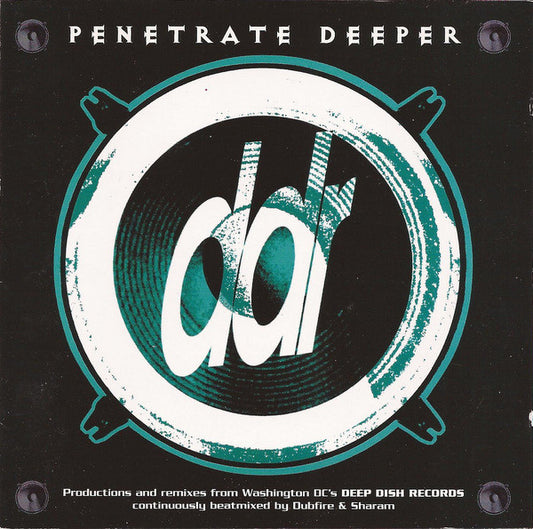 DEEP DISH  - PENETRATE DEEPER