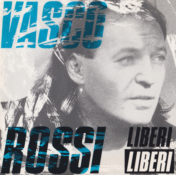ROSSI, VASCO  - LIBERI LIBERI
