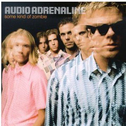 AUDIO ADRENALINE - SOME KIND OF ZOMBIE