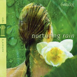 GIBSON, DAN (SOLITUDES) - NURTURING RAIN