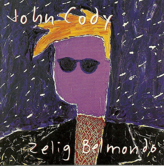 CODY, JOHN  - ZELIG BELMONDO