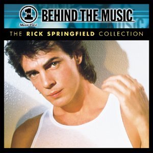 SPRINGFIELD, RICK - VH-1 BEHIND THE MUSIC:  RICK SPRINGFIELD