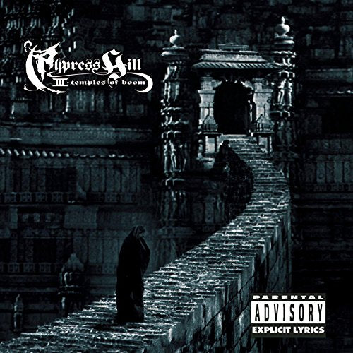 CYPRESS HILL - III TEMPLES OF BOOM